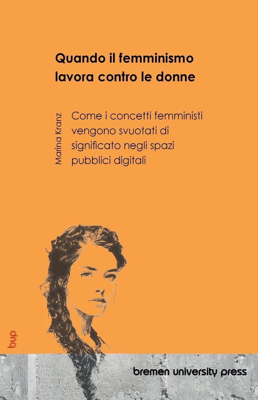 Quando il femminismo lavora contro le donne