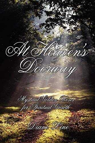 At Heaven's Doorway: Mystical Golden Roses for Spiritual Growth