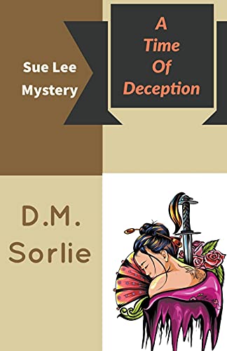 A Time Of Deception (Sue Lee Mystery, Band 1)