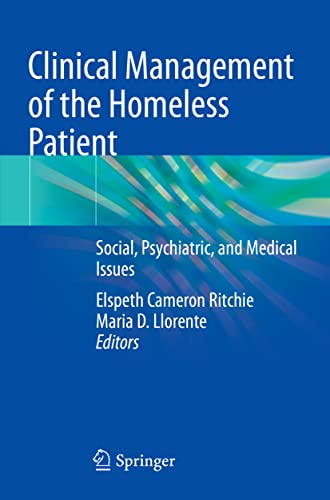 Clinical Management of the Homeless Patient: Social, Psychiatric, and Medical Issues