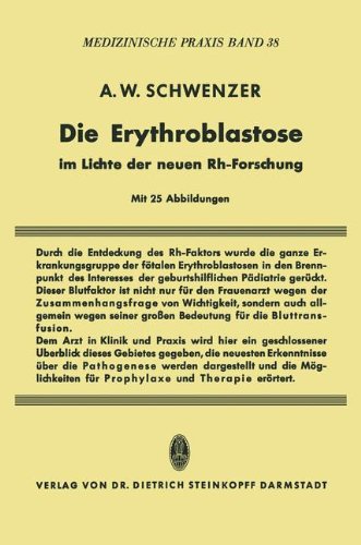 Die Erythroblastose im Lichte der neuen Rh-Forschung (Medizinische Praxis)