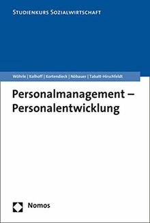 Personalmanagement - Personalentwicklung (Studienkurs Management in der Sozialwirtschaft)