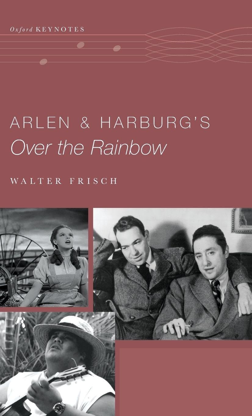Arlen and Harburg's Over the Rainbow (Oxford Keynotes)