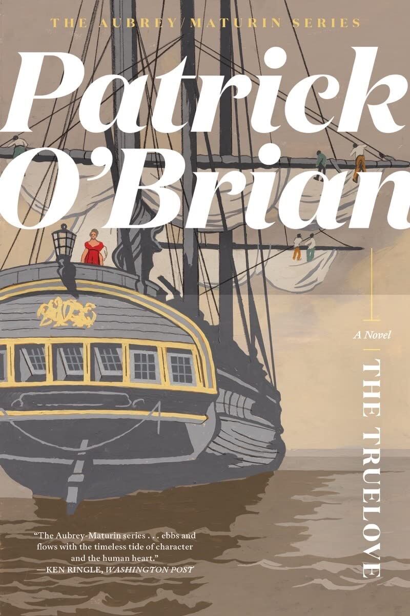 The Truelove - Patrick O`brian Kartoniert (TB)