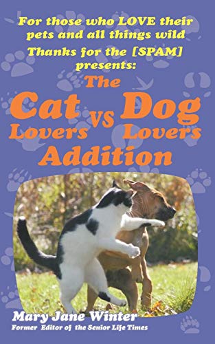 Thanks For The [Spam] Presents: The Cat Lovers vs Dog Lovers Addition