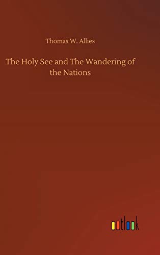The Holy See and The Wandering of the Nations