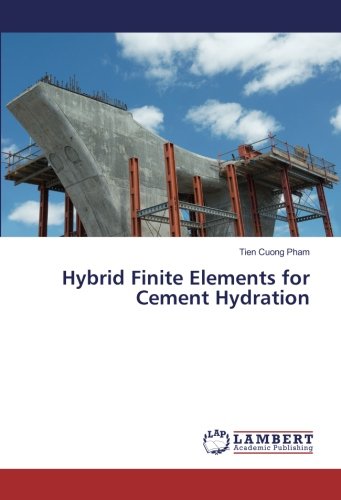 Hybrid Finite Elements for Cement Hydration