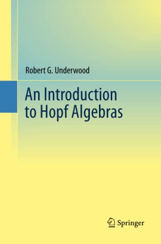 An Introduction to Hopf Algebras