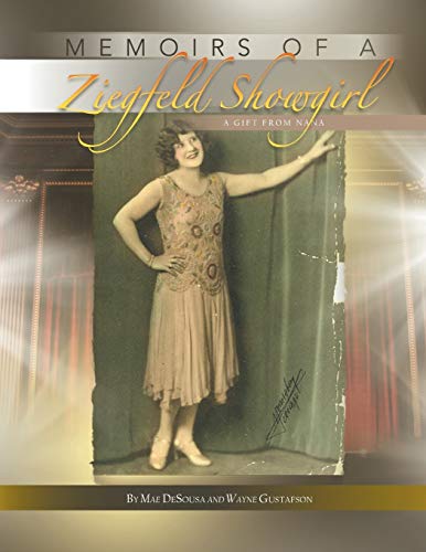 Memoirs Of A Ziegfeld Showgirl: A Gift From Nana