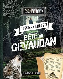 Dossier d'enquête : spécial bête du Gévaudan