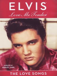 Elvis - Love Me Tender: The Love Songs (International Version) [IT Import]