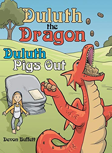 Duluth the Dragon: Duluth Pigs Out