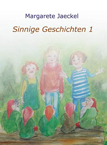Sinnige Geschichten (Sammelband Sinnige Geschichten)
