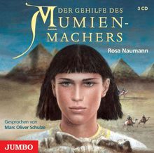 Der Gehilfe des Mumienmachers von Naumann, Rosa | Buch | Zustand sehr gut