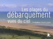Les plages du débarquement vues du ciel