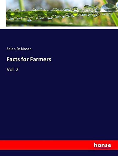 Facts for Farmers: Vol. 2