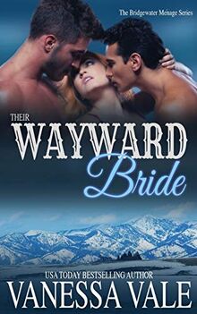 Their Wayward Bride (Bridgewater, Band 2)