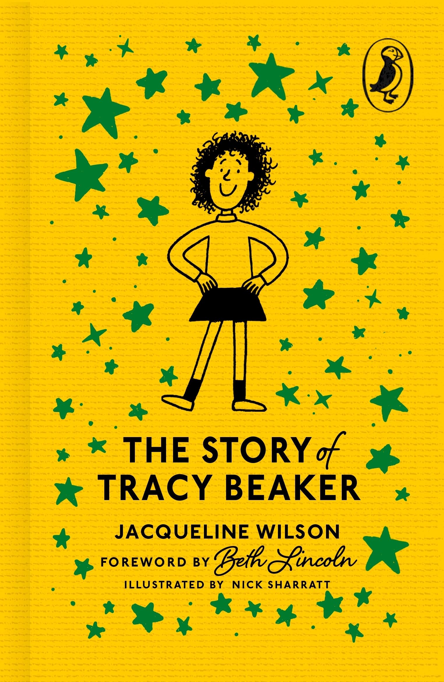 Jacqueline Wilson The Story Of Tracy Beaker, The Iconic, Much-loved Children's Modern Classic (Puffin 85th Anniversary Clothbound Collection)