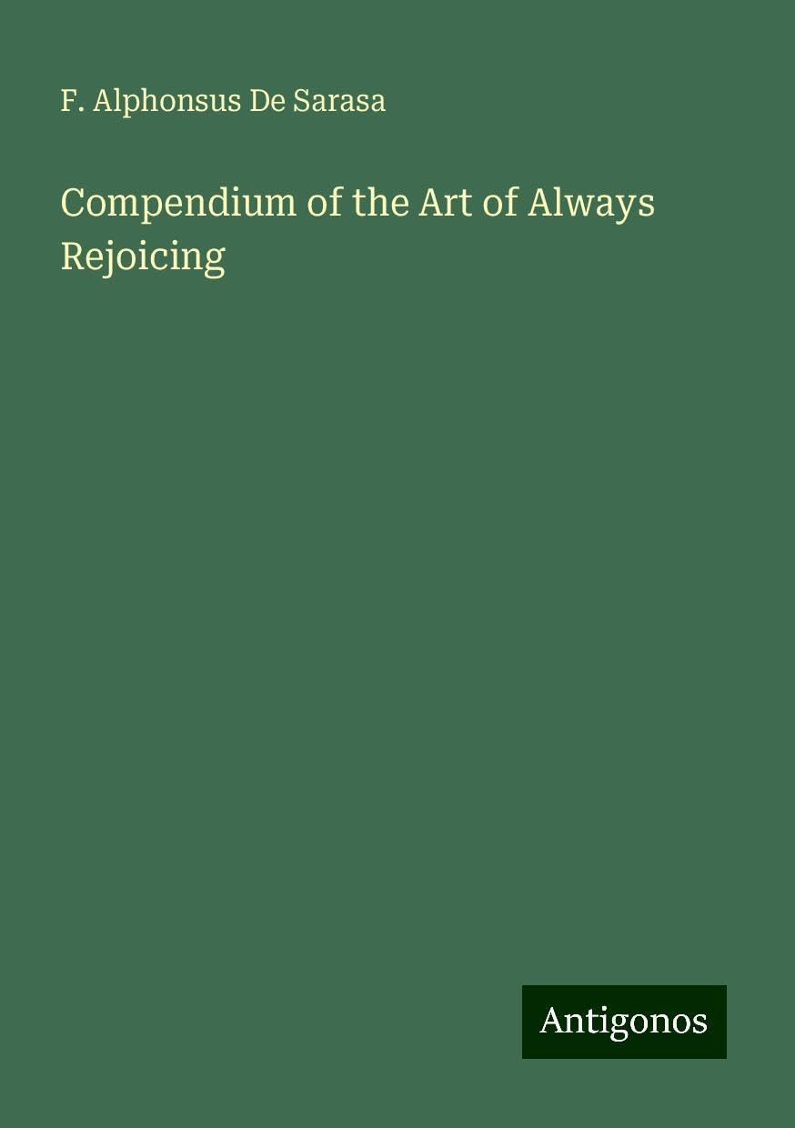 Compendium of the Art of Always Rejoicing