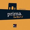 prima brevis / prima.brevis Prüfungen: Unterrichtswerk für Latein 3 und Latein 4