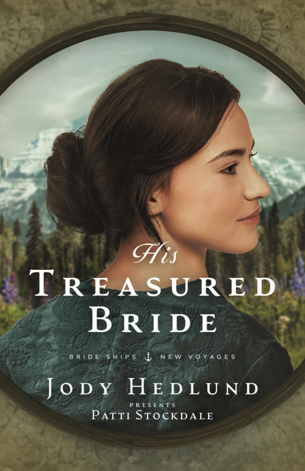 His Treasured Bride: A Bride Ships Novel (Bride Ships: New Voyages, Band 2)