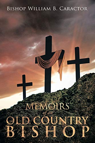Memoirs of An Old Country Bishop