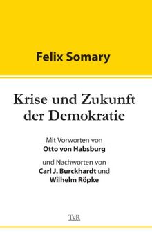 Krise und Zukunft der Demokratie