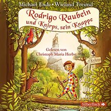 Rodrigo Raubein und Knirps, sein Knappe: 5 CDs von Ende, Michael, Freund, Wieland | Buch | Zustand gut