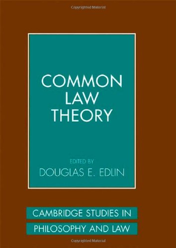 Edlin, Douglas E. Common Law Theory (Cambridge Studies In Philosophy And Law)