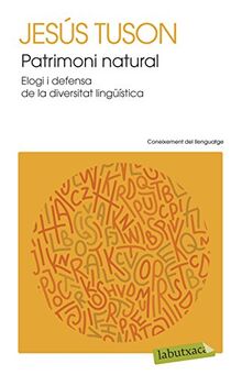 Patrimoni natural : Elogi i defensa de la diversitat lingüística (LABUTXACA)
