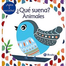 ¿Qué suena? Animales (Castellano - A PARTIR DE 0 AÑOS - PROYECTO DE 0 A 3 AÑOS - Libros sensoriales)