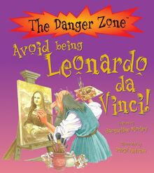 Avoid Being Leonardo Da Vinci! (Danger Zone)