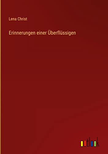 Erinnerungen einer Überflüssigen