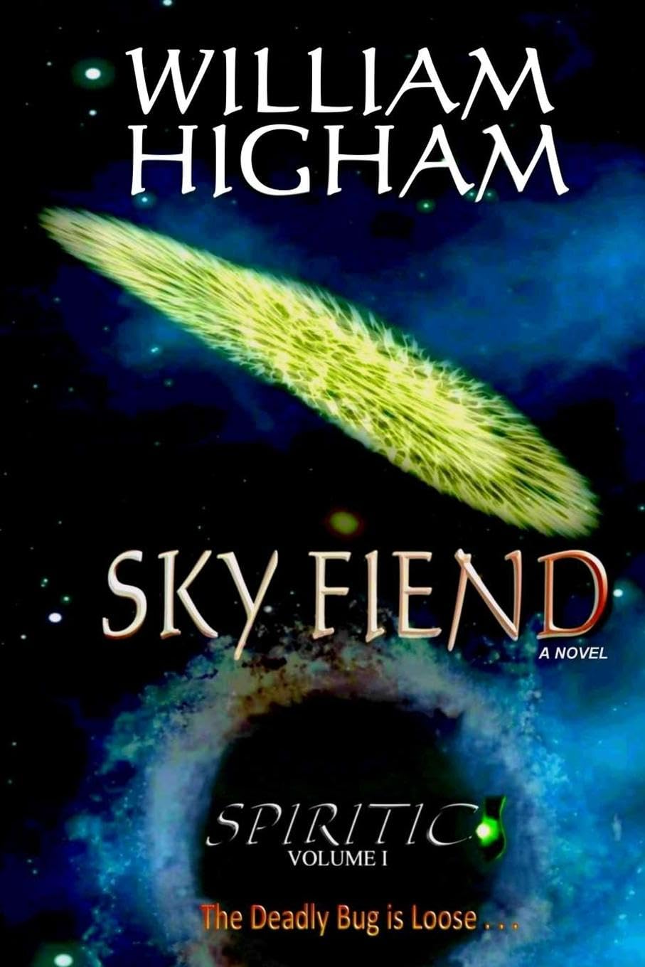 SKY FIEND - The Spiritic Volume I: The Spiritic Volume I