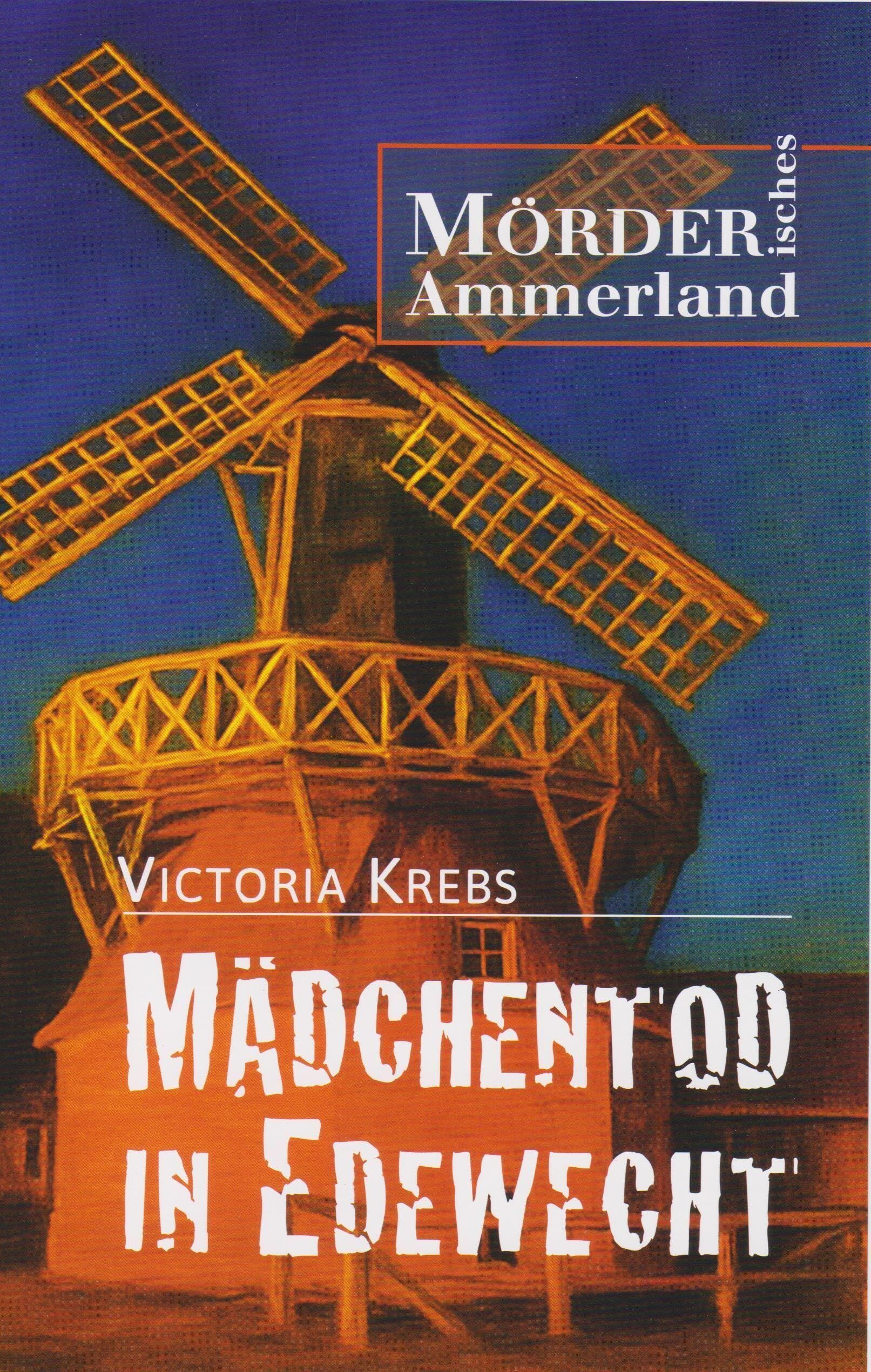 Krebs, Victoria: Mädchentod in Edewecht