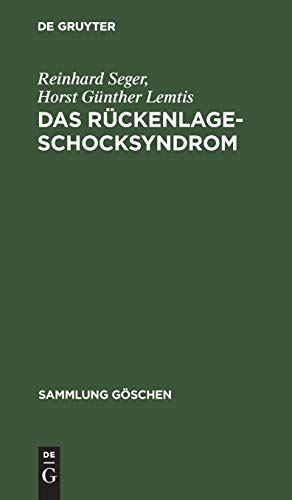Das Rückenlage-Schocksyndrom: (Supine Hypotensive Syndrome) (Sammlung Göschen, 7004, Band 7004)
