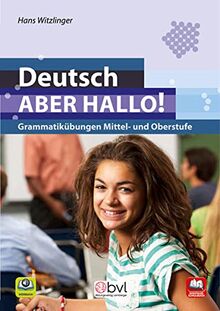 Deutsch - Aber hallo! - Grammatikübungen Mittel- und Oberstufe von Witzlinger, Hans | Buch | Zustand sehr gut