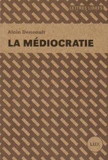 La médiocratie