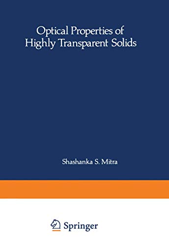 Optical Properties of Highly Transparent Solids (Optical Physics and Engineering)