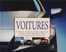 Voitures de rêves : l'encyclopédie : toutes les merveilles de l'automobile