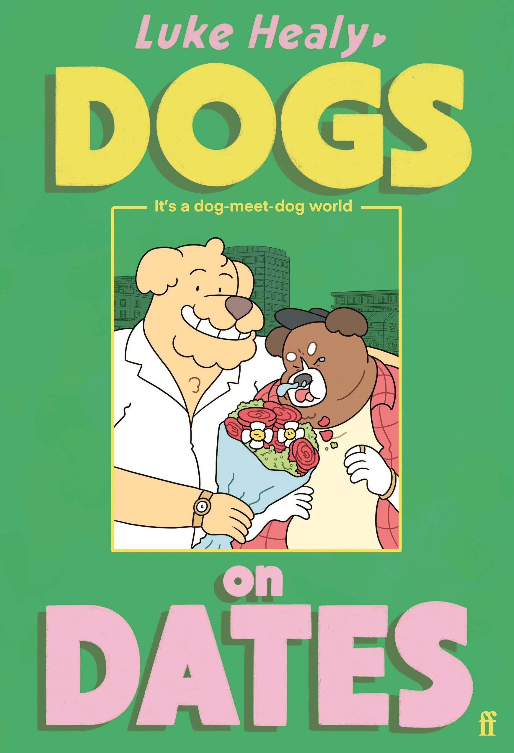Healy, Luke: Dogs on Dates