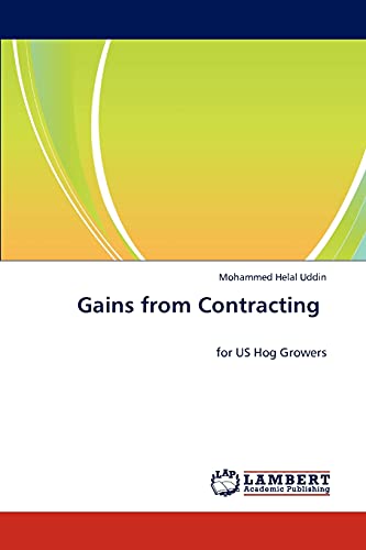 Gains from Contracting: for US Hog Growers