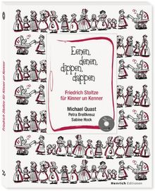 Eenen, denen, dippen, dappen: Friedrich Stoltze für Kinner un Kenner