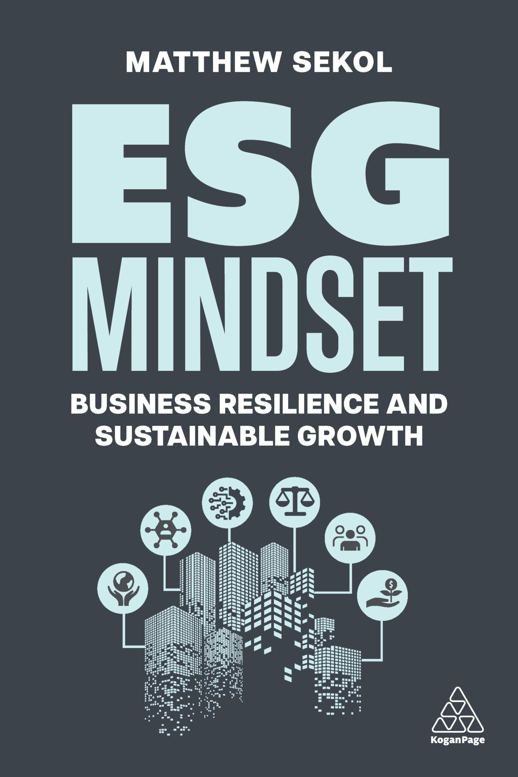 Matthew Sekol Esg Mindset, Business Resilience And Sustainable Growth