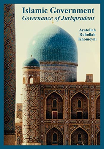 Khomeyni, Ayatollah Ruhollah Islamic Government, Governance Of Jurisprudent