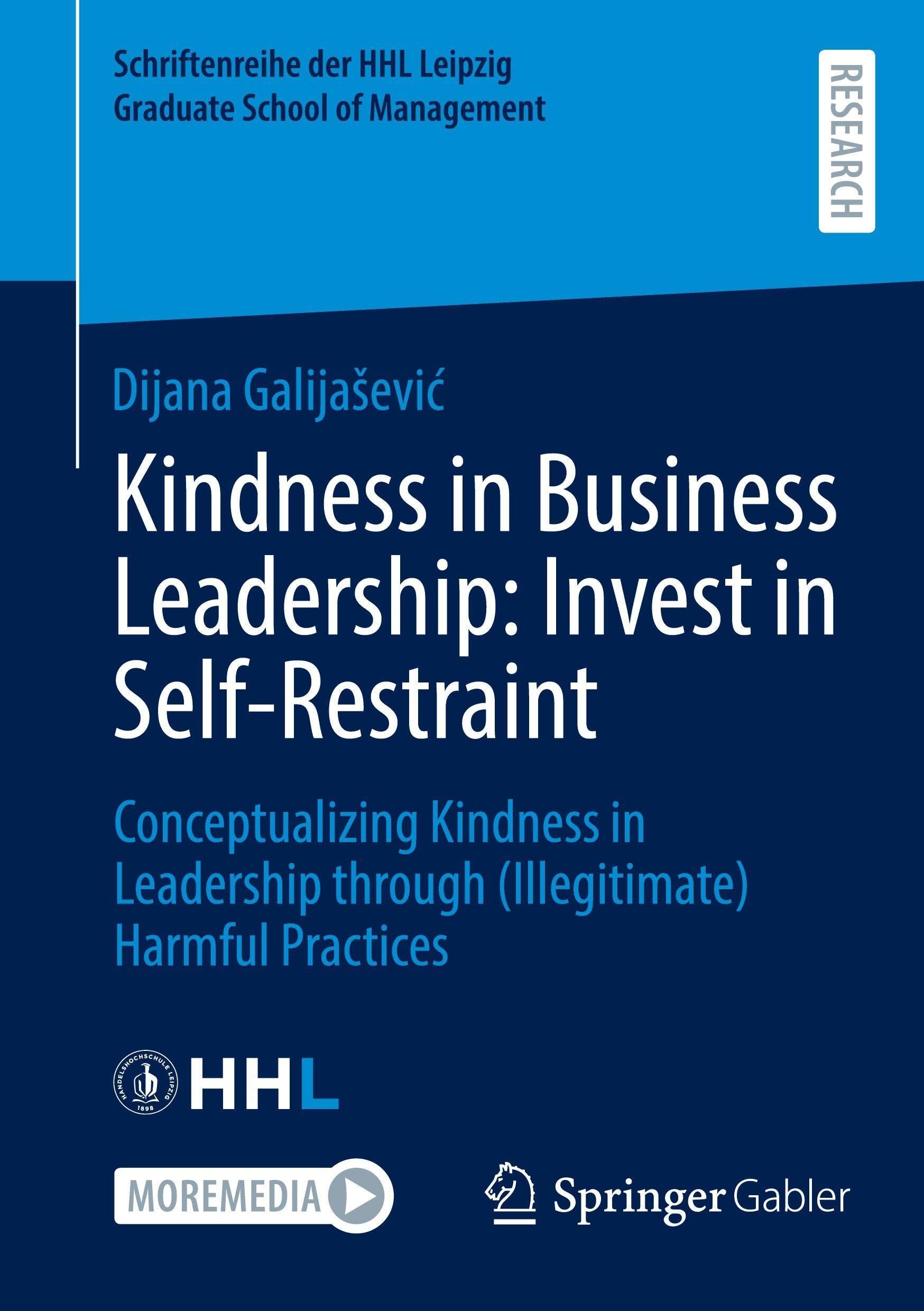 Kindness in Business Leadership: Invest in Self-Restraint