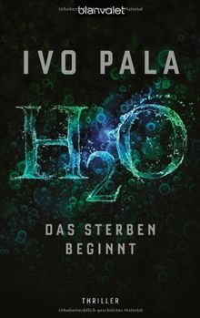 H2O - Das Sterben beginnt: Thriller