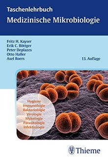 Taschenlehrbuch Medizinische Mikrobiologie von Kayser, Fritz H., Böttger, Erik Christian | Buch | Zustand akzeptabel
