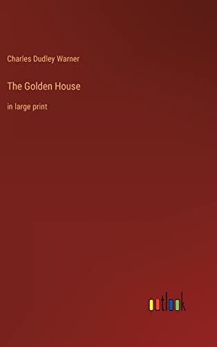 The Golden House: in large print