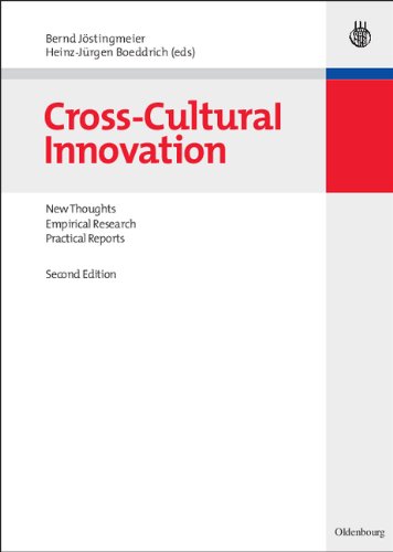 Cross-Cultural Innovation - New Thoughts, Empirical Research, Practical Reports